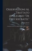 Osservazioni Al Trattato Apuleiano "De Deo Socratis.": Conferenza Letta Nel Collegio Flores in Valletta (Malta).