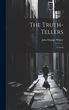 The Truth-Tellers - Winter, John Strange