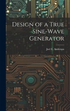 Design of a True Sine-Wave Generator - Anderson, Joel E.