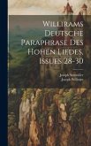 Willirams Deutsche Paraphrase Des Hohen Liedes, Issues 28-30