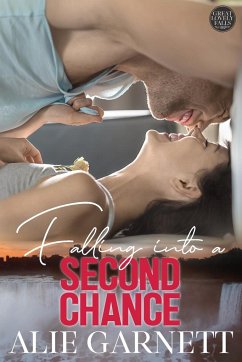 Falling into a Second Chance - Garnett, Alie