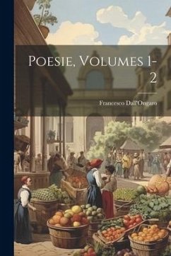 Poesie, Volumes 1-2 - Dall'Ongaro, Francesco