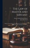 The Law of Master and Servant