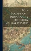 Polk Logansport, Indiana, City Directory Volume 1895-1896