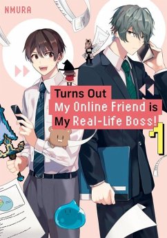 Turns Out My Online Friend Is My Real-Life Boss! 1 - Nmura