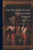 The Romances Of Alexandre Dumas: The Countess De Charny