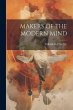 Makers of the Modern Mind - Bild 1