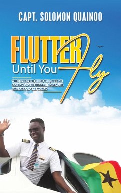 Flutter Until You Fly - Quainoo, Capt. Solomon