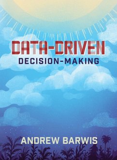 Data-Driven Decision-Making - Barwis, Andrew
