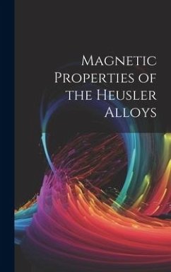 Magnetic Properties of the Heusler Alloys - Anonymous