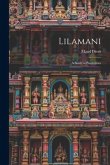 Lilamani: A Study in Possibilities