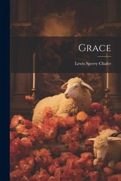 Grace - Chafer, Lewis Sperry