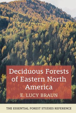 Deciduous Forests of Eastern North America - Braun, E. Lucy