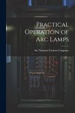 Practical Operation of arc Lamps