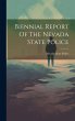 Biennial Report Of The Nevada State... - Bild 1