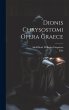 Dionis Chrysostomi Opera Graece - Bild 1