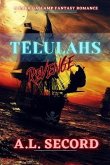 Telulahs Revenge: A Dark Gaslamp Fantasy Romance
