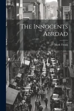 The Innocents Abroad - Twain, Mark