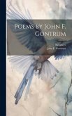 Poems by John F. Gontrum