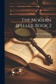 The Modern Speller, Book 2