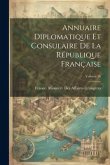 Annuaire Diplomatique Et Consulaire De La République Française; Volume 26