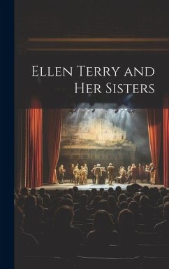 Cover Ellen Terry and her Sisters