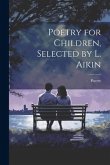 Poetry for Children, Selected by L. Aikin