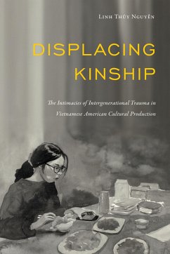 Displacing Kinship - Nguyen, Linh Thuy