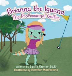 Brianna The Iguana - Kumer Ed. D, Leslie