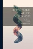Lecithin and Allied Substances; Classfication the Lipins