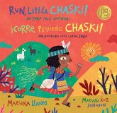 Run, Little Chaski! (Bilingual Spanish & English) Run, Little Chaski! (Bilingual Spanish & English)