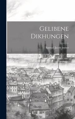 Gelibene dikhungen - Imber, Samuel Jacob