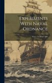 Experiments With Naval Ordnance: H.m.s. &quote;excellent.&quote; 1866