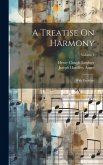 A Treatise On Harmony: With Exercises; Volume 2