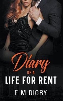 Diary Of A Life For Rent - Digby, F. M.