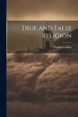 True and False Religion