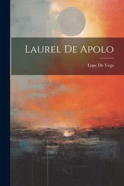 Laurel De Apolo - De Vega, Lope