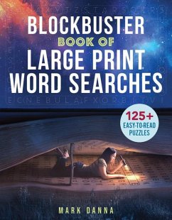 Blockbuster Book of Large Print Word Searches - Danna, Mark