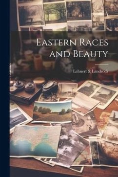 Eastern Races and Beauty - Landrock, Lehnert