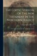The Coptic Version Of The New Testament... - Bild 1
