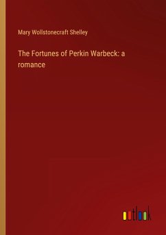 The Fortunes of Perkin Warbeck: a romance