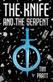 The Knife and the Serpent (eBook, ePUB)