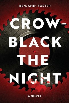 Crow-Black The Night (eBook, ePUB) - Foster, Benjamin