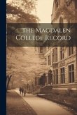 The Magdalen College Record The Magdalen College Record