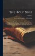 The Holy Bible: Containing the Old and... - Bild 1