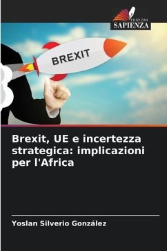 Brexit, UE e incertezza strategica: implicazioni per l'Africa - Silverio González, Yoslan