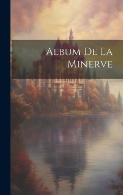 Album De La Minerve - Anonymous