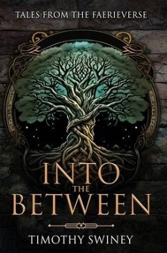 Into the Between - Swiney, Timothy