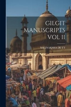 Gilgit Manuscripts Vol II - Dutt, Nalinaksha