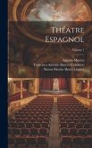 Théatre Espagnol; Volume 1